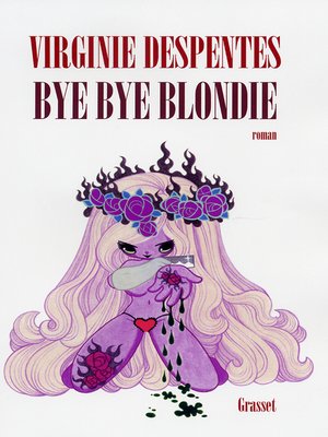 cover image of Bye bye Blondie